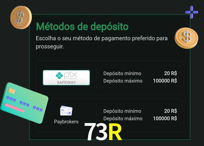 O cassino 73R oferece uma grande variedade de métodos de pagamento